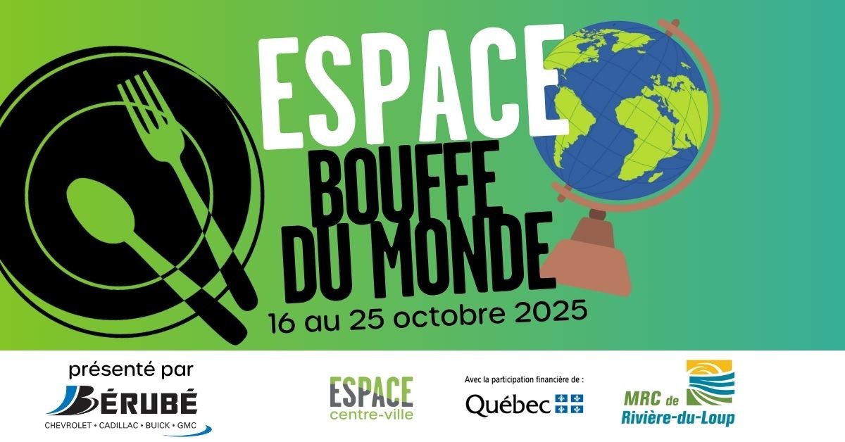 Espace Bouffe du monde présenté par Bérubé GM